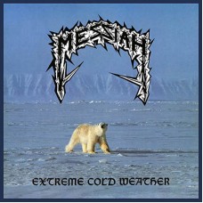 MESSIAH - Extreme Cold Weather (2023) CD